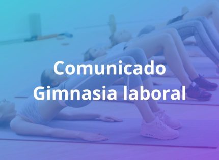 Comunicado Gimnasia Laboral