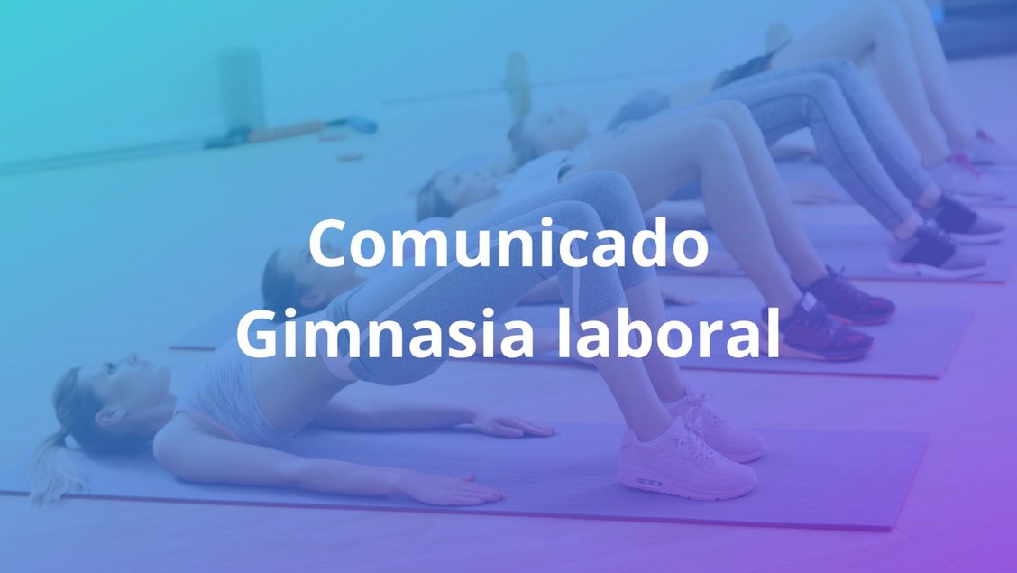 Comunicado Gimnasia Laboral