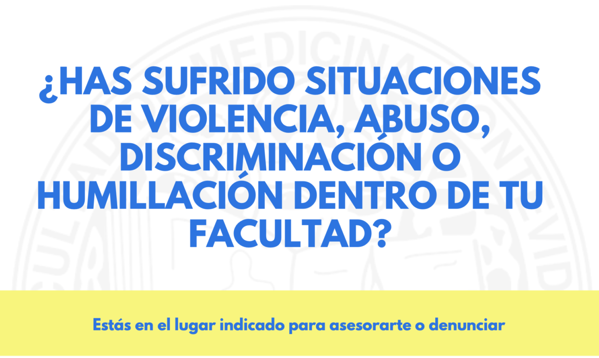 Mecanismos de denuncia ante situaciones de violencia, abuso, discriminación o humillación.
