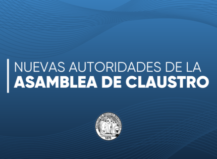 Se eligieron las nuevas autoridades de la Asamblea Constitutiva del Claustro