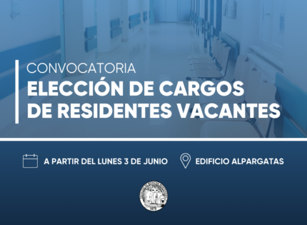 2. ª convocatoria a elección de cargos de residentes vacantes