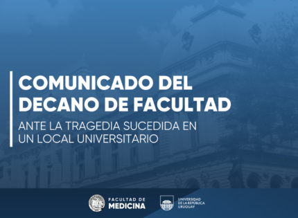 Comunicado del Decano ante la tragedia sucedida en uno de los locales universitarios